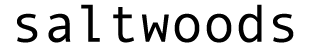 Saltwoods